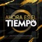 Ahora Es el Tiempo (feat. Bemol Music, Jenny Paredes, Brandon Echavarria, Jonathan Saa, Linaje Ministerio, Ana Isabel Vasquez, Solangie Rodriguez, Verbo y Vida, Dayana Orozco, Misión C, Mokara, Laura Barrientos, Pamela Añez, Redención Gospel, Erick Andrad artwork