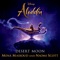 Desert Moon - Mena Massoud & Naomi Scott lyrics