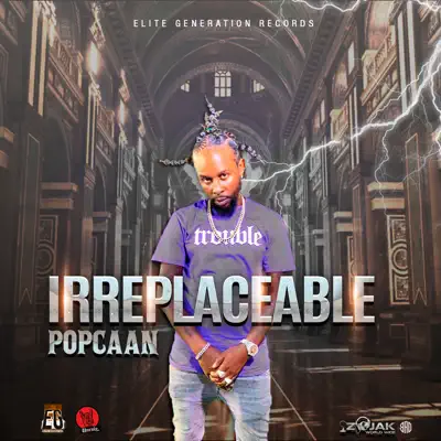 Irreplaceable - Single - Popcaan