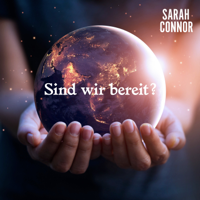 Sarah Connor - Sind wir bereit? artwork