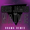 Naive (Drama Remix) - EP