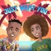 Just Want You - Single