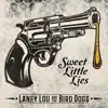 Sweet Little Lies album lyrics, reviews, download