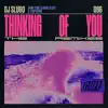 Thinking of You (The Remixes) - Single album lyrics, reviews, download
