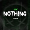 Nothing (Glow Version) - Single