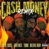 Cash Money (Remix) [feat. Juvenile, Turk & Beenie Man] - Single album lyrics, reviews, download