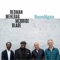 Right Back Round Again - Joshua Redman, Brad Mehldau, Christian McBride & Brian Blade lyrics