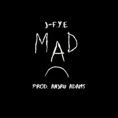 Mad - Single by Jfye album reviews, ratings, credits