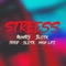Streess (feat. Blesk) - Manny $$$ lyrics
