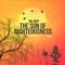 The Sun of Righteousness - Dr. Joe lyrics