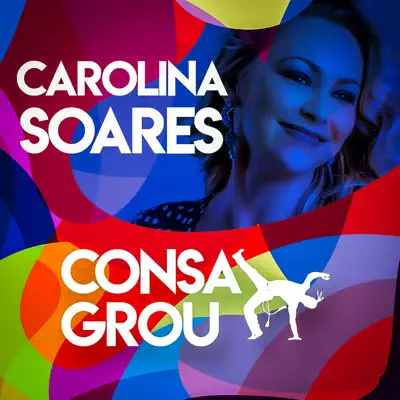 Consagrou - Single - Carolina Soares