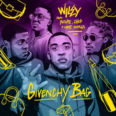 Givenchy Bag (feat. Future, Nafe Smallz & Chip) - Single - Wiley