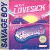 Lovesick - Single album lyrics, reviews, download