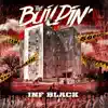 The Buildin' - Single album lyrics, reviews, download