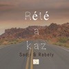 Sadji & Rabely - Rété a kaz