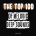 The Top 100 of Melodic Deep Sounds album cover