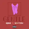 Gentle (feat. Battery) - Single album lyrics, reviews, download