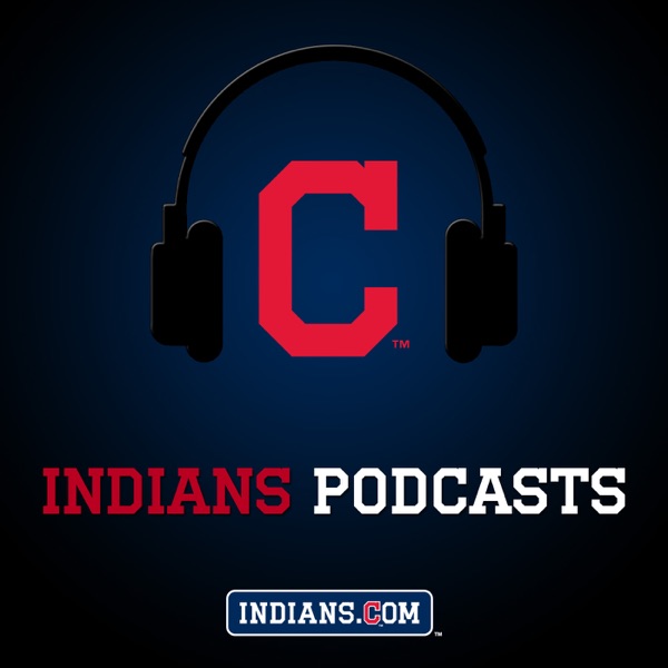 Cleveland Indians Podcast Cleveland Indians Podcast
