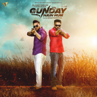 Dilpreet Dhillon - Gunday Hain Hum (feat. Karan Aujla) artwork
