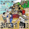 Shine I Dub - Jah Morning Sun