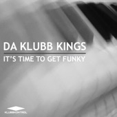 It's Time to Get Funky (Klubb Mix) artwork