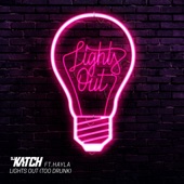 Lights Out (Too Drunk) [feat. Hayla] artwork
