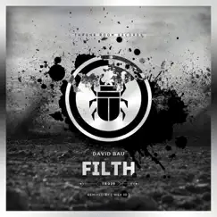 Filth - EP by David Bau album reviews, ratings, credits