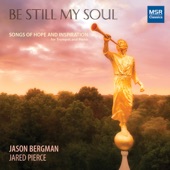 Be Still My Soul - Songs of Hope and Inspiration artwork