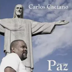 O Povo Quer Paz - Carlos Caetano