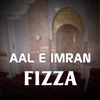 Aal E Imran - Fizza