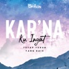 Kar'na Ku Ingat - Tetap Tuhan Yang Baik (Medley) - Single