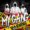 My Gang - Single album lyrics, reviews, download