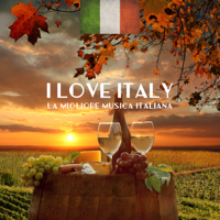 Various Artists - I Love Italy: La migliore musica italiana artwork