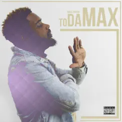 To Da Max - Single by Marc Brook album reviews, ratings, credits