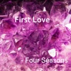 First Love - Single, 2020