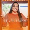Ele Vai Cumprir - Single