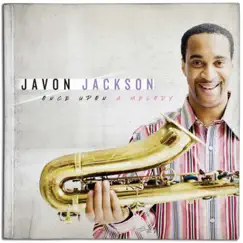 Once Upon a Melody by Javon Jackson album reviews, ratings, credits
