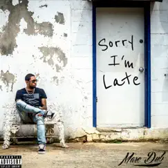 Sorry I'm Late by Marc Dub album reviews, ratings, credits