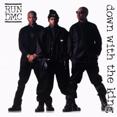 Down With the King - Run DMC