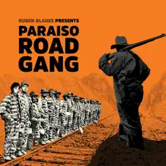 Paraíso Road Gang by Ruben Blades album reviews, ratings, credits
