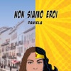 Non siamo eroi - Single