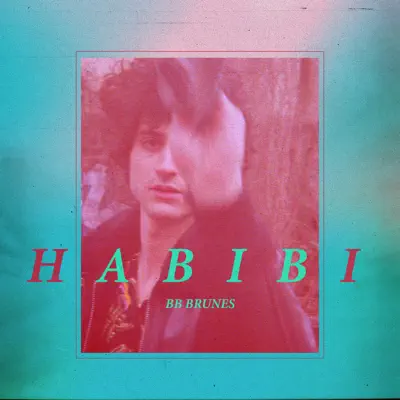 Habibi - Single - BB Brunes