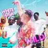 Wild! - Single album lyrics, reviews, download