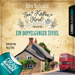 Ein Doppelgänger zuviel - Nathalie Ames ermittelt - Tee? Kaffee? Mord!, Folge 14