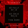 3 sanger - Single