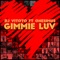 Gimmie Luv (feat. Onesimus) artwork