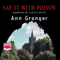 Ann Granger - Say it With Poison artwork