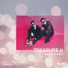 Treasure U (feat. BSY, JSY & Sarah De Warren) - Single album lyrics, reviews, download