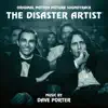 The Disaster Artist (Original Motion Picture Soundtrack) album lyrics, reviews, download