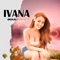 Ivana - Soulstice lyrics